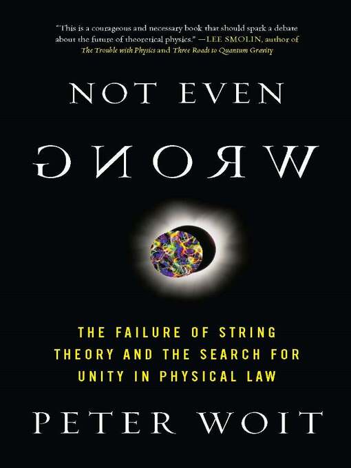 Title details for Not Even Wrong by Peter Woit - Available